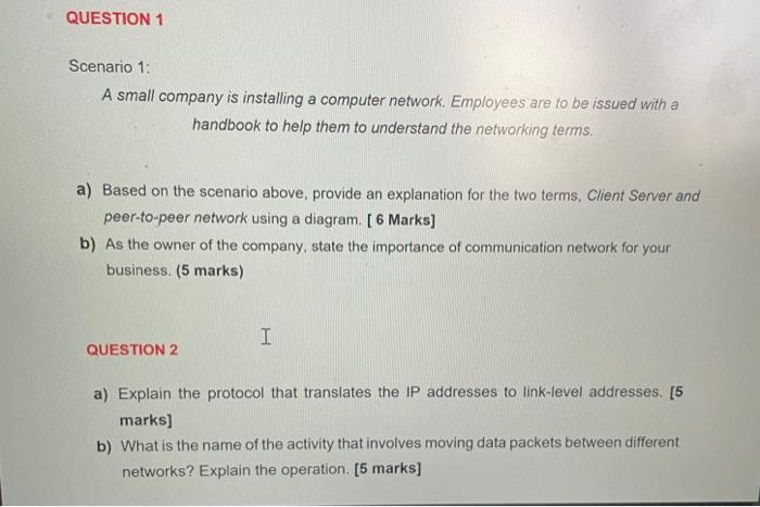 Question 1 Scenario 1 A Small Company Is Installing A Computer Network Employees Are To Be Issued With A Handbook To H 2