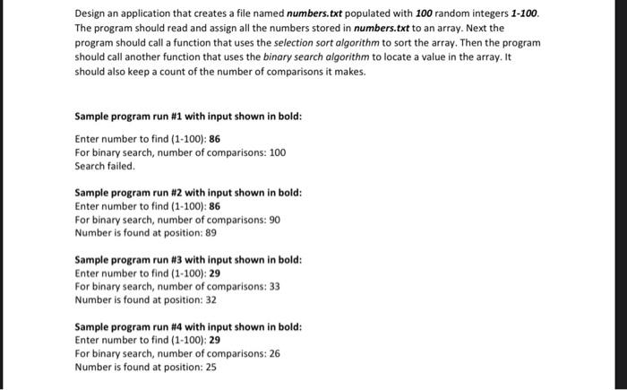 Design An Application That Creates A File Named Numbers Txt Populated With 100 Random Integers 1 100 The Program Should 1