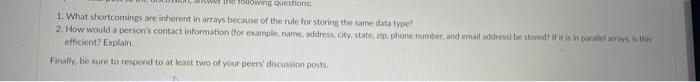 Swer The Following Questions 1 What Shortcomings Are Inherent In Arrays Because Of The Rule For Storing The Same Data T 1