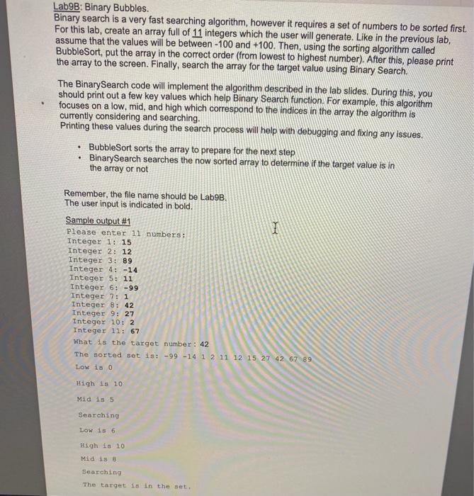 Lab9b Binary Bubbles Binary Search Is A Very Fast Searching Algorithm However It Requires A Set Of Numbers To Be Sort 1