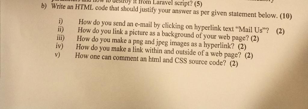 Poy It From Laravel Script 5 B Write An Html Code That Should Justify Your Answer As Per Given Statement Below 10 1