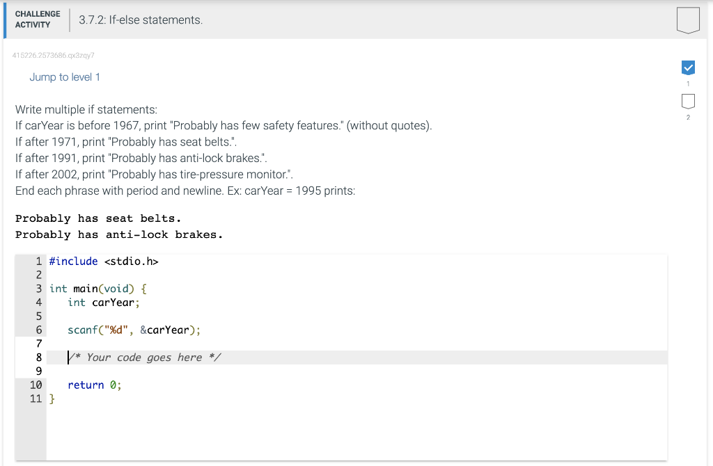 Challenge Activity 415226 2573686 Qx3zqy7 Jump To Level 1 3 7 2 If Else Statements Write Multiple If Statements If Ca 1