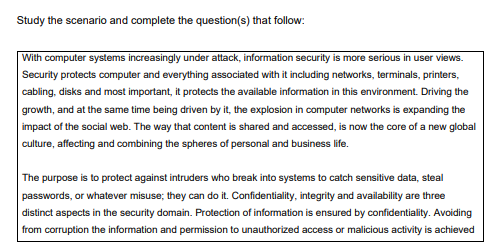Study The Scenario And Complete The Question S That Follow With Computer Systems Increasingly Under Attack Informatio 1