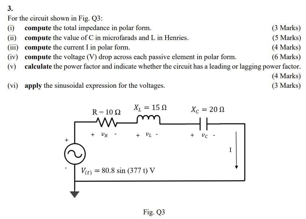 3 For The Circuit Shown In Fig Q3 I Compute The Total Impedance In Polar Form Ii Compute The Value Of C In Micro 1