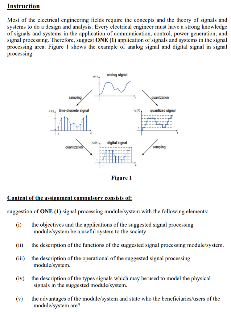 Instruction Most Of The Electrical Engineering Fields Require The Concepts And The Theory Of Signals And Systems To Do A 1