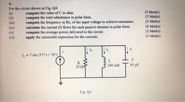 4 For The Circuit Shown In Fig Q4 I Ii Vi Compute The Value Of C In Ohm Compute The Total Admittance In Pola 1