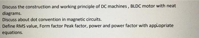 Discuss The Construction And Working Principle Of Dc Machines Bldc Motor With Neat Diagrams Discuss About Dot Conventi 1