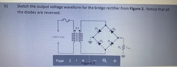 A Given A Circuit In Figure 1 E Iii 3 Me Iv 120 Vrms 00000 4 1 Mark Ii Determine The Total Peak Secondary Voltage 2