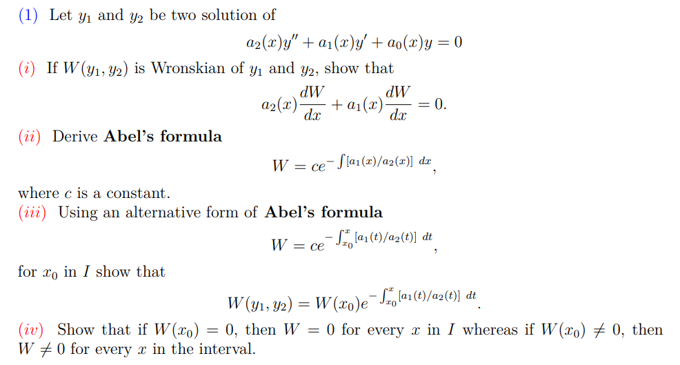 1 Let Y1 And Y2 Be Two Solution Of I If W Y Y2 Is Wronskian Of Y And Y2 Show That Dw A X A X Dx Ii D 1