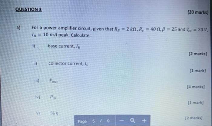 Question 3 A For A Power Amplifier Circuit Given That Rg 2 Kn R 400 B 25 And Vcc 20 V 18 10 Ma Peak Calc 1