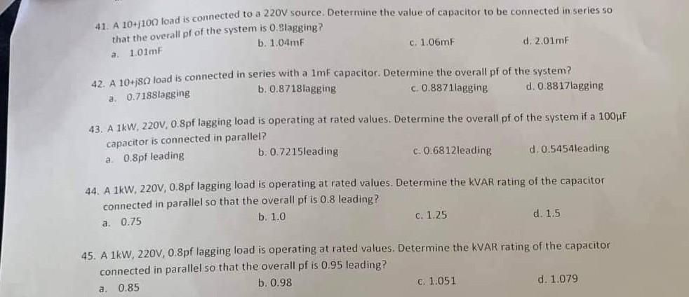 41 A 10 1100 Load Is Connected To A 220v Source Determine The Value Of Capacitor To Be Connected In Series So That The 1