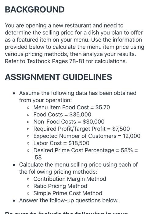 Background You Are Opening A New Restaurant And Need To Determine The Selling Price For A Dish You Plan To Offer As A Fe 1