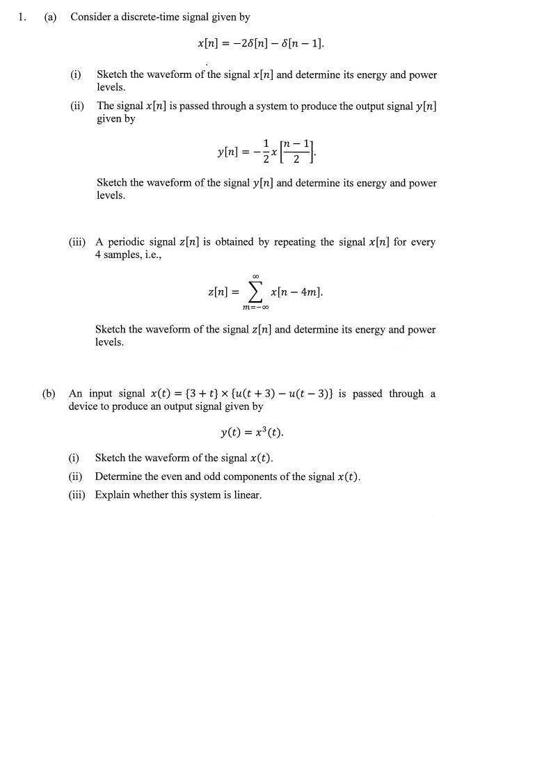 1 A Consider A Discrete Time Signal Given By 1 X N 28 N N 1 Sketch The Waveform Of The Signal X N And Determ 1