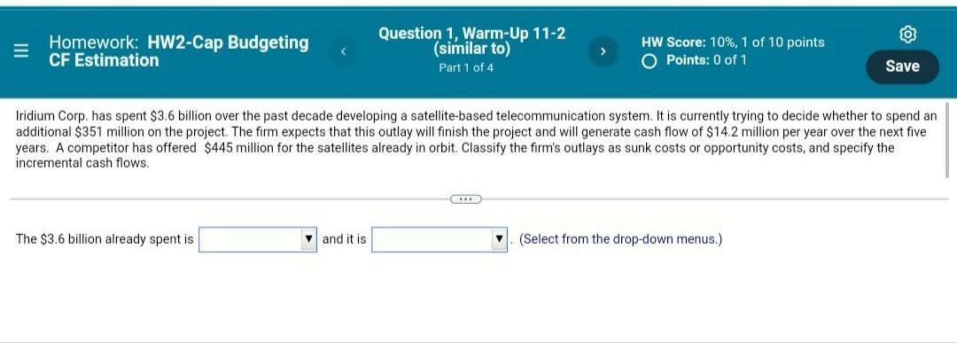 E Homework Hw2 Cap Budgeting Cf Estimation Question 1 Warm Up 11 2 Similar To Part 1 Of 4 Hw Score 10 1 Of 10 P 1