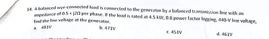 16 Determine The Load Impedance Referred To The Source Side If The Power System Is Using A 1 10 And 20 1 Transformer An 3