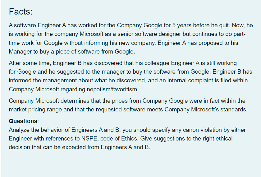 Facts A Software Engineer A Has Worked For The Company Google For 5 Years Before He Quit Now He Is Working For The Co 1