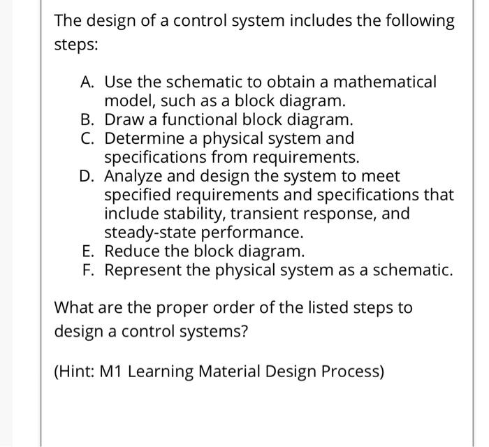 The Design Of A Control System Includes The Following Steps A Use The Schematic To Obtain A Mathematical Model Such A 1