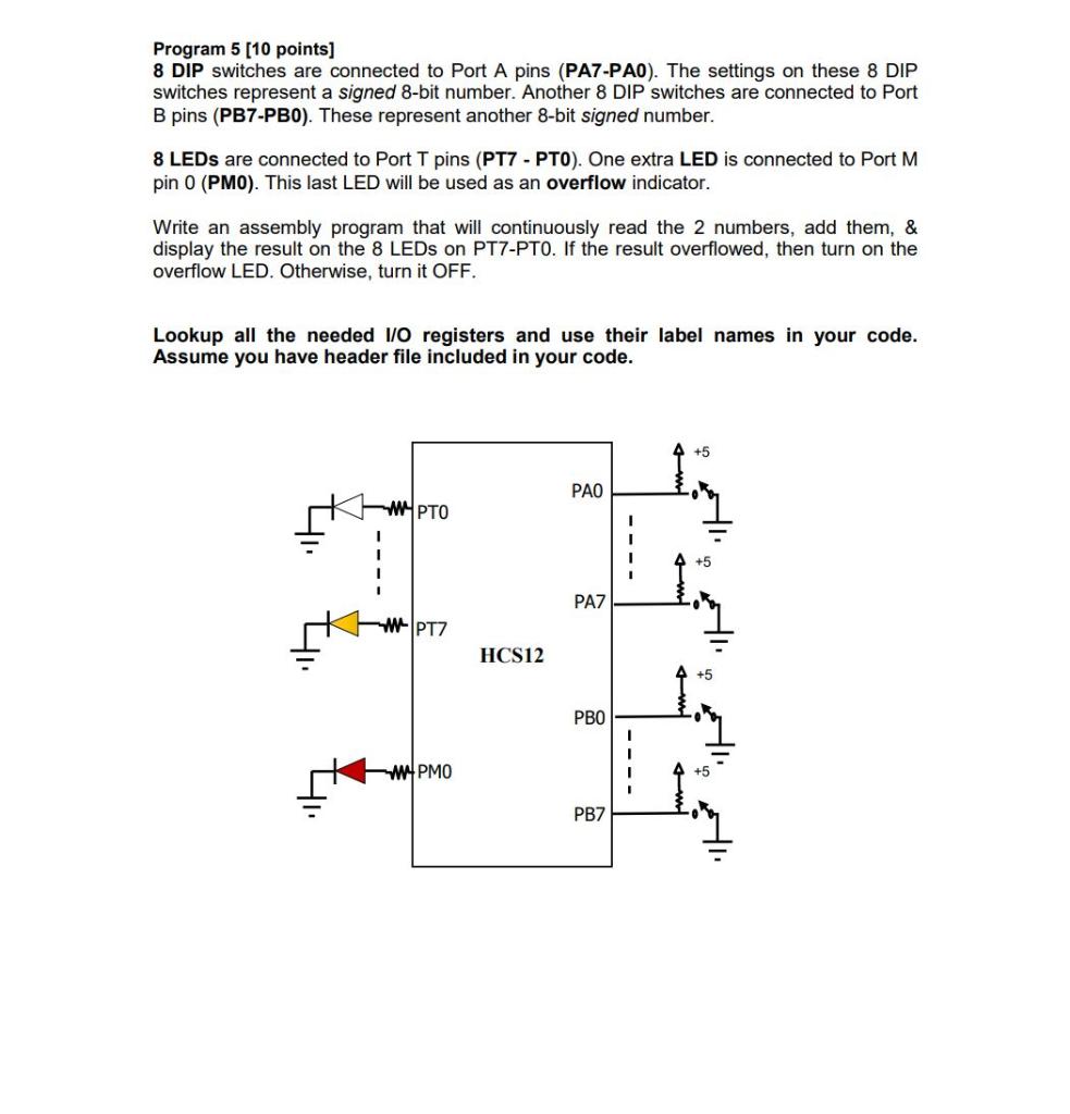 Program 5 10 Points 8 Dip Switches Are Connected To Port A Pins Pa7 Pa0 The Settings On These 8 Dip Switches Repres 1
