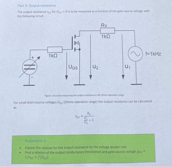 Part 3 Output Resistance The Output Resistance Tps For Ups 0 Is To Be Measured As A Function Of The Gate Source Volta 1