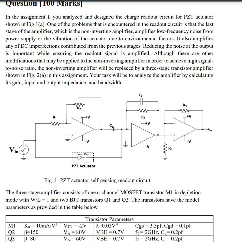 Question 100 Marks In The Assignment I You Analyzed And Designed The Charge Readout Circuit For Pzt Actuator Shown In F 1
