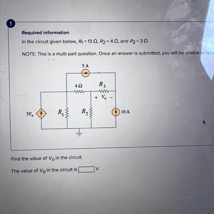 Required Information In The Circuit Given Below R 13 Q2 R2 4 02 And R3 30 Note This Is A Multi Part Question 1