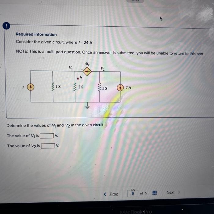 Required Information Consider The Given Circuit Where 24 A Note This Is A Multi Part Question Once An Answer Is S 1