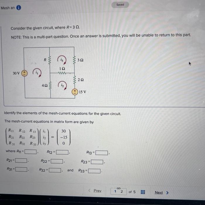 Mesh An Consider The Given Circuit Where R 30 Note This Is A Multi Part Question Once An Answer Is Submitted You Wi 1