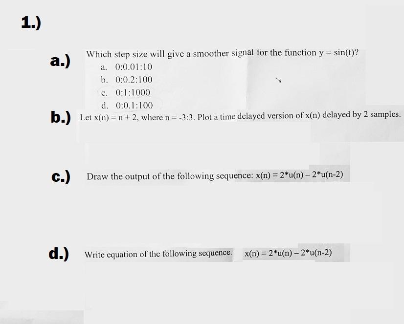 1 Which Step Size Will Give A Smoother Signal For The Function Y Sin T A 0 0 01 10 B 0 0 2 100 C 0 1 1000 D 0 1