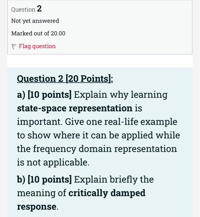 Question 2 Not Yet Answered Marked Out Of 20 00 Flag Question Question 2 20 Points A 10 Points Explain Why Learnin 1