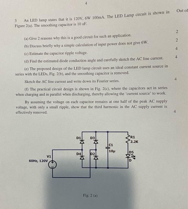 3 An Led Lamp States That It Is 120v 6w 100ma The Led Lamp Circuit Is Shown In Figure 2 A The Smoothing Capacitor Is 1