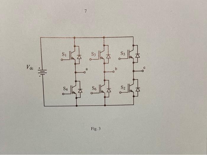 A Three Phase Bridge Inverter Is Shown In Fig 3 A The Voltage Outputs V V V Are Sometimes Described As Two Level 2