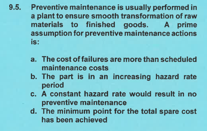 9 5 Preventive Maintenance Is Usually Performed In A Plant To Ensure Smooth Transformation Of Raw Materials To Finished 1