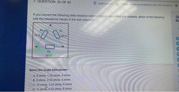 Question 30 Of 40 If You Convert The Following Delta Resistive Network Into An Equivalent Star Network Which Of The Fo 1