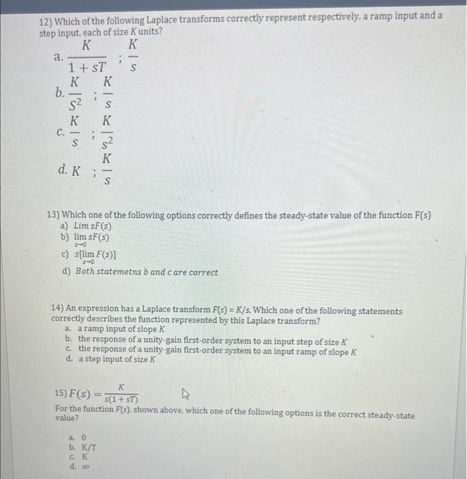 12 Which Of The Following Laplace Transforms Correctly Represent Respectively A Ramp Input And A Step Input Each Of S 1