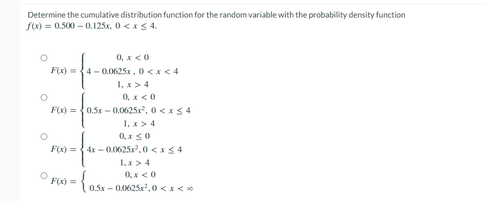 Determine The Cumulative Distribution Function For The Random Variable With The Probability Density Function F X 0 50 1