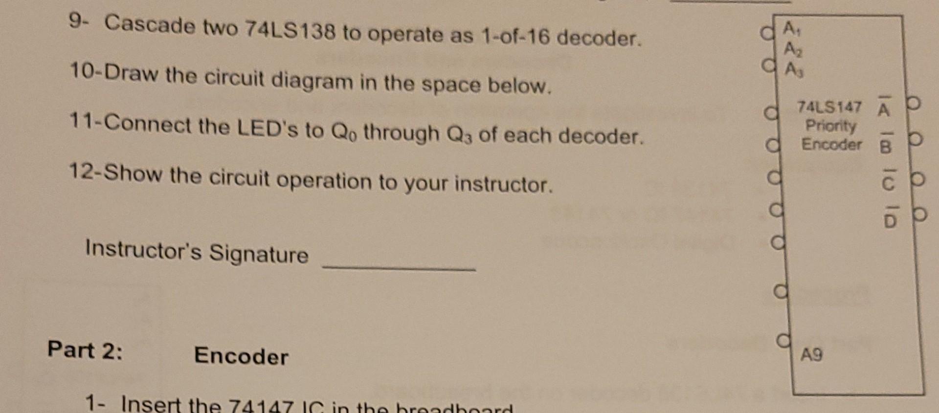 I Need Help With 9 Which Is How Do I Cascade Two 74ls138 To Operate As A 1 Of 16 Decoder 1