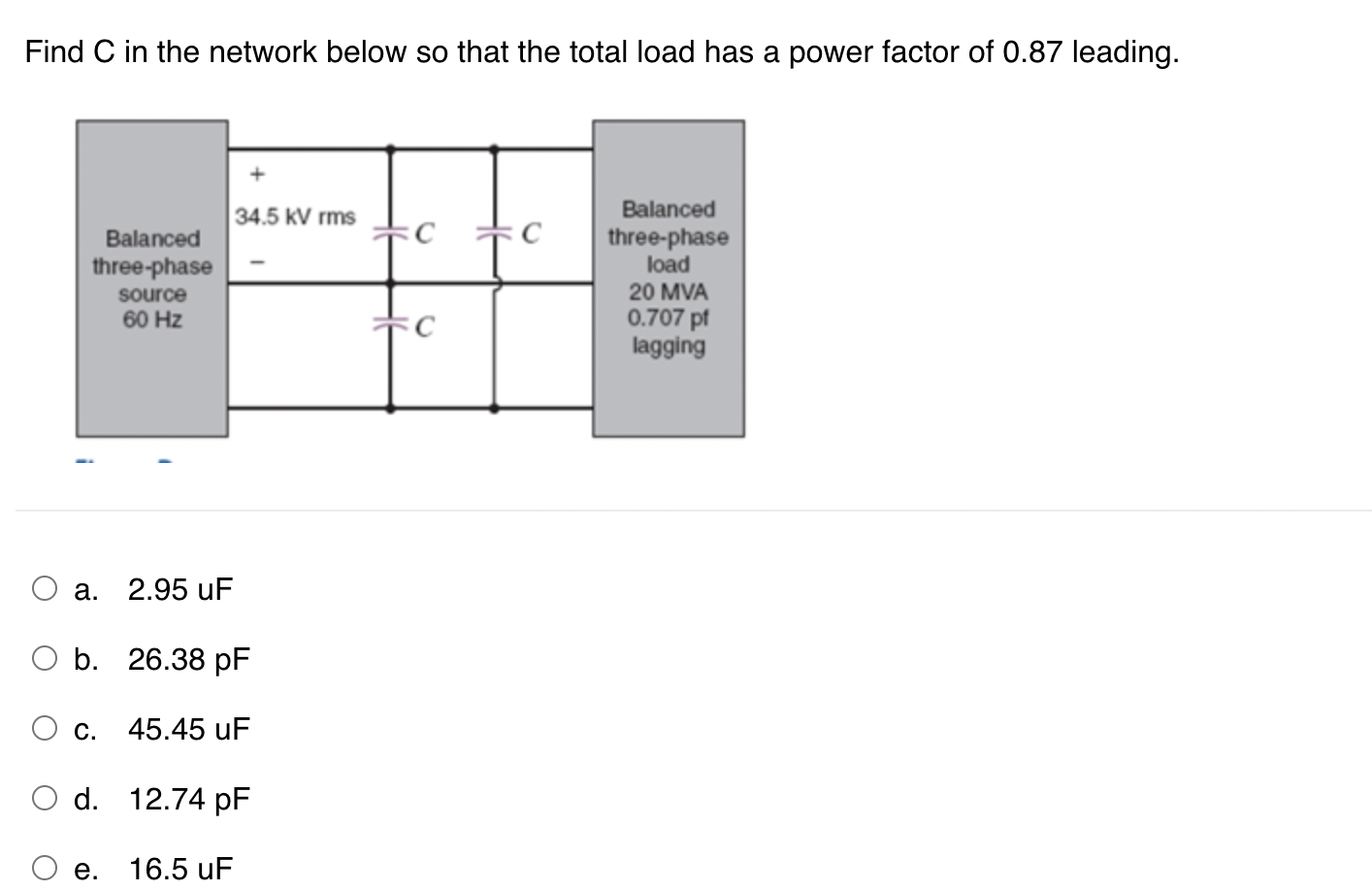 Find C In The Network Below So That The Total Load Has A Power Factor Of 0 87 Leading Balanced Three Phase Source 60 Hz 1