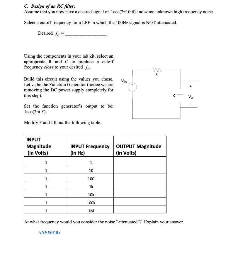 C Design Of An Rc Filter Assume That You Now Have A Desired Signal Of 1cos 27100t And Some Unknown High Frequency Noi 1