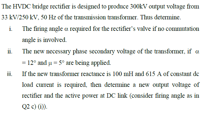 The Hvdc Bridge Rectifier Is Designed To Produce 300kv Output Voltage From 33 Kv 250 Kv 50 Hz Of The Transmission Trans 1