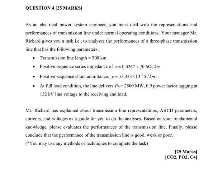 Question 4 25 Marks As An Electrical Power System Engineer You Must Deal With The Representations And Performances Of 1