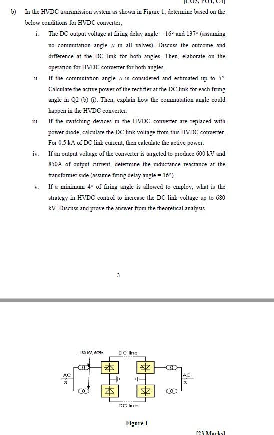B In The Hvdc Transmission System As Shown In Figure 1 Determine Based On The Below Conditions For Hvdc Converter I 1