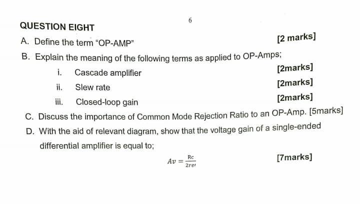 Question Eight A Define The Term Op Amp B Explain The Meaning Of The Following Terms As Applied To Op Amps I Casca 1