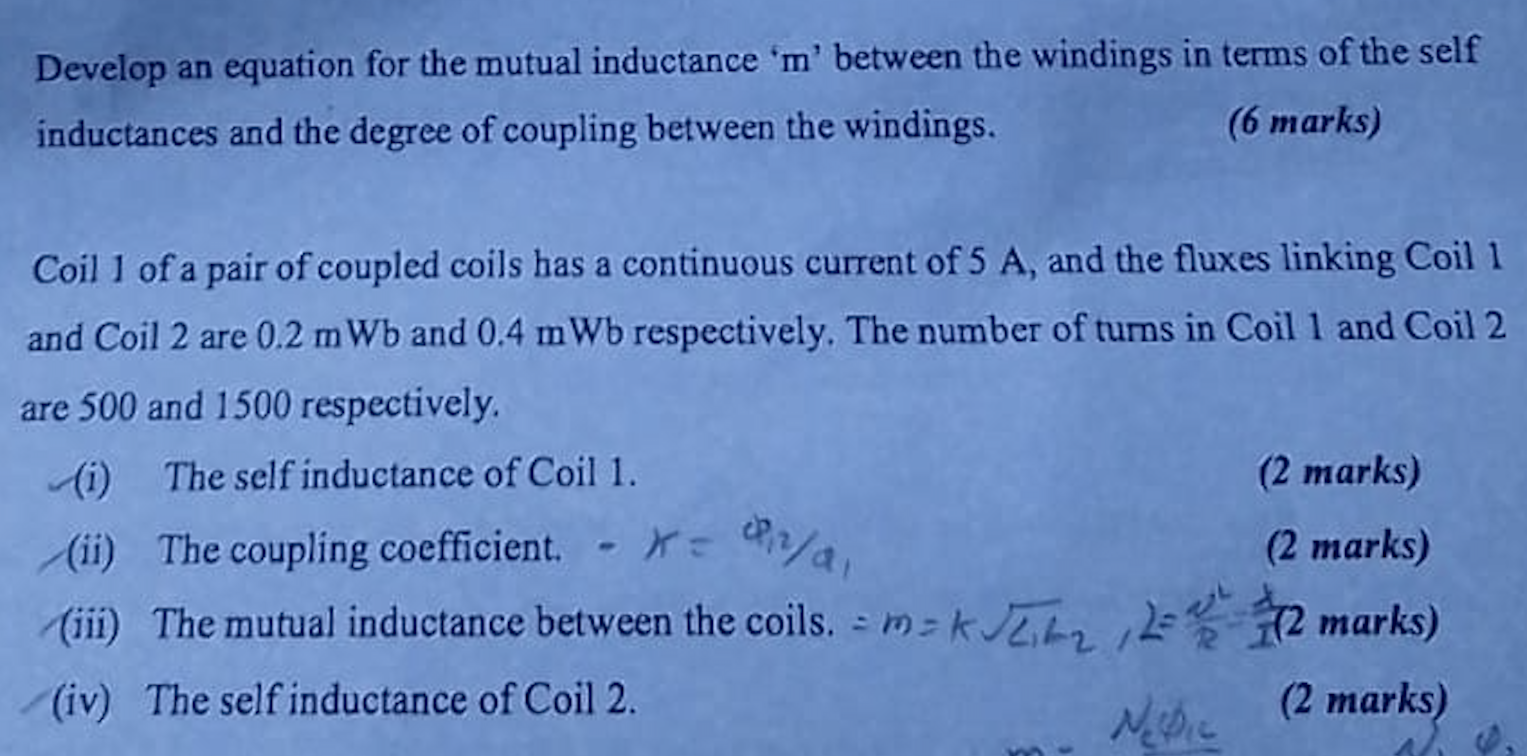 Develop An Equation For The Mutual Inductance M Between The Windings In Terms Of The Self Inductances And The Degree O 1