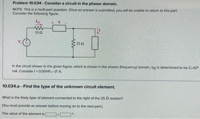 Problem 10 034 Consider A Circuit In The Phasor Domain Note This Is A Multi Part Question Once An Answer Is Submitt 1