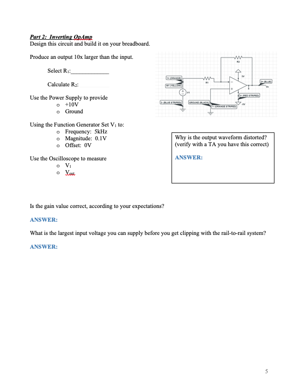 Part 2 Inverting Op Amp Design This Circuit And Build It On Your Breadboard Produce An Output 10x Larger Than The Inpu 1