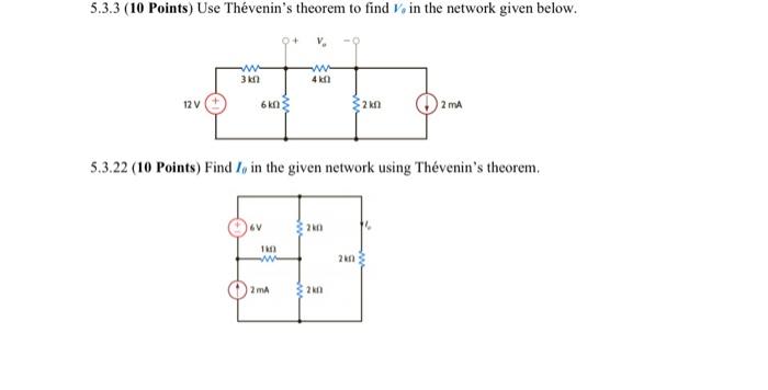 5 3 3 10 Points Use Thevenin S Theorem To Find In The Network Given Below 12 V Ww 3 Km 6 Km 6v 180 Www Www 4 K 5 3 2 1