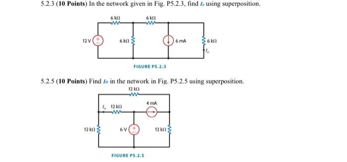 5 2 3 10 Points In The Network Given In Fig P5 2 3 Find Using Superposition 6 Km Www 6 K Www 12 V 6 Ktl 12 Kn 12 1