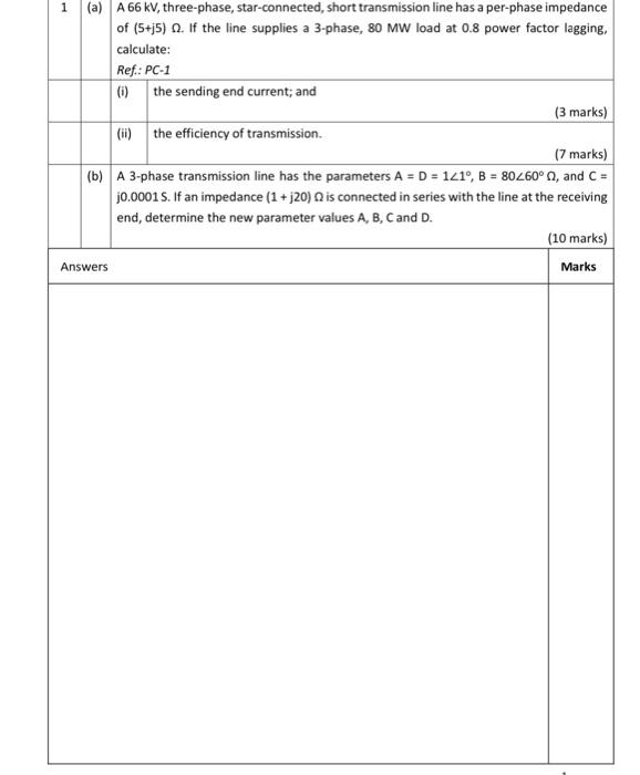 1 A A 66 Kv Three Phase Star Connected Short Transmission Line Has A Per Phase Impedance Of 5 J5 02 If The Line 1