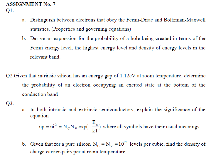 Assignment No 7 Q1 A Distinguish Between Electrons That Obey The Fermi Dirac And Boltzman Maxwell Statistics Proper 1