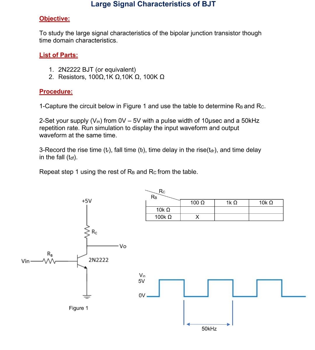 Vin Objective To Study The Large Signal Characteristics Of The Bipolar Junction Transistor Though Time Domain Character 1